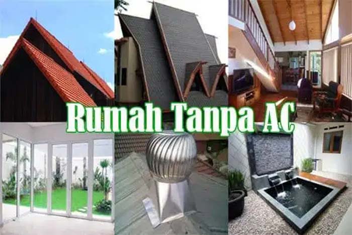 Rumah Sejuk Tanpa Ac