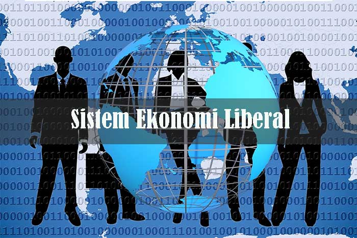 Sistem Ekonomi Liberal