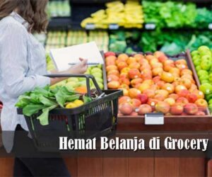 Belanja Hemat di Grocery Store